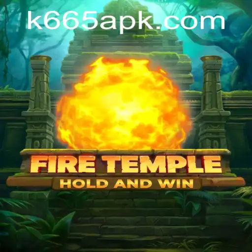 Exploring the Thrilling World of FireTemple: Unveiling the Exciting Gameplay of K665